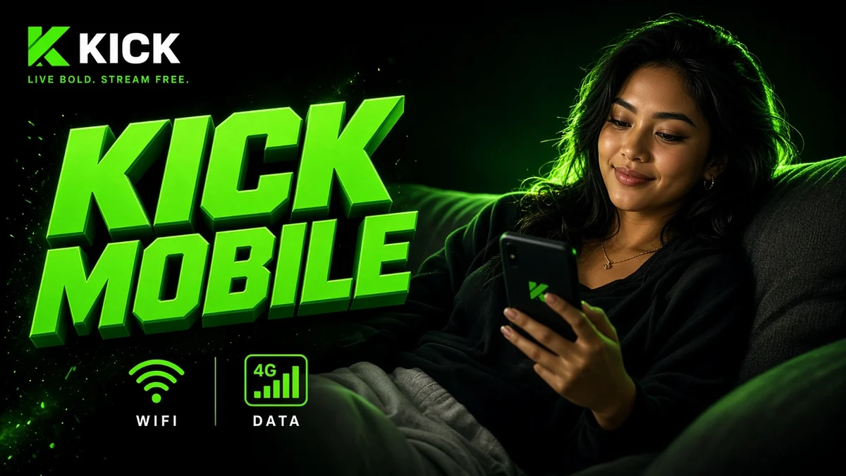 Kick Mobile — Nonton Kick di HP dengan Hemat Data